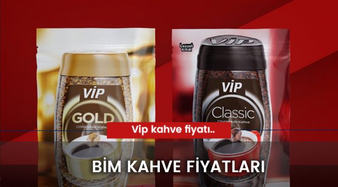 Bim Kahve Fiyatları 2024: Vip, Granül, Türk Kahvesi Fiyatı